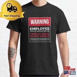 Work Anniversary 10 Years Service Humor Graphic Unisex T-Shirt